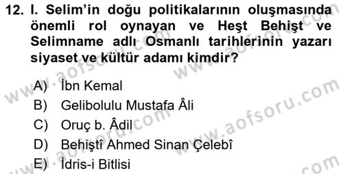 Osmanlı Tarihi (1300-1566) Dersi 2021 - 2022 Yılı Yaz Okulu Sınav Soruları 12. Soru