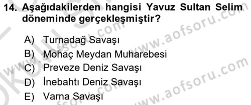 Osmanlı Tarihi (1300-1566) Dersi 2021 - 2022 Yılı Yaz Okulu Sınav Soruları 14. Soru