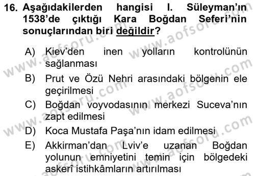 Osmanlı Tarihi (1300-1566) Dersi 2021 - 2022 Yılı Yaz Okulu Sınav Soruları 16. Soru