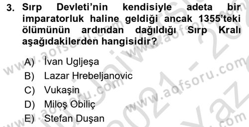 Osmanlı Tarihi (1300-1566) Dersi 2021 - 2022 Yılı Yaz Okulu Sınav Soruları 3. Soru