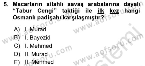 Osmanlı Tarihi (1300-1566) Dersi 2021 - 2022 Yılı Yaz Okulu Sınav Soruları 5. Soru