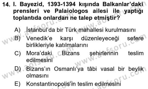 Osmanlı Tarihi (1300-1566) Dersi 2022 - 2023 Yılı (Vize) Ara Sınav Soruları 14. Soru