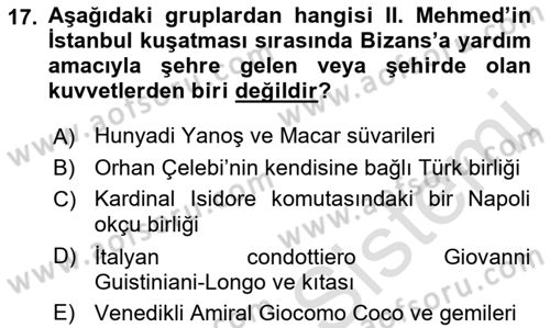 Osmanlı Tarihi (1300-1566) Dersi 2022 - 2023 Yılı (Vize) Ara Sınav Soruları 17. Soru