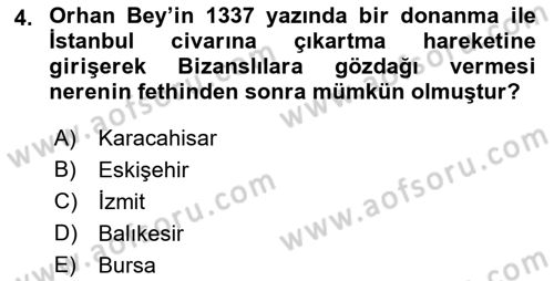 Osmanlı Tarihi (1300-1566) Dersi 2022 - 2023 Yılı (Vize) Ara Sınav Soruları 4. Soru