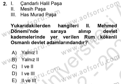 Osmanlı Tarihi (1300-1566) Dersi 2022 - 2023 Yılı Yaz Okulu Sınav Soruları 2. Soru