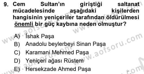 Osmanlı Tarihi (1300-1566) Dersi 2022 - 2023 Yılı Yaz Okulu Sınav Soruları 9. Soru