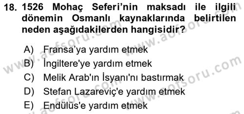 Osmanlı Tarihi (1300-1566) Dersi 2023 - 2024 Yılı (Final) Dönem Sonu Sınav Soruları 18. Soru