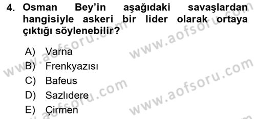 Osmanlı Tarihi (1300-1566) Dersi 2023 - 2024 Yılı (Final) Dönem Sonu Sınav Soruları 4. Soru