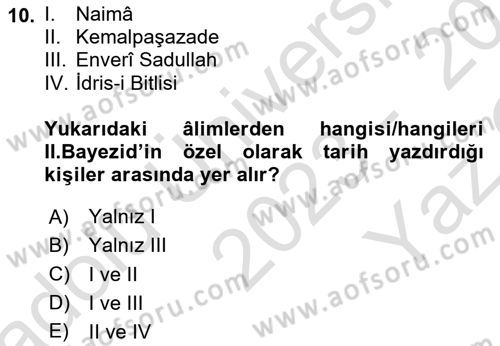 Osmanlı Tarihi (1300-1566) Dersi 2023 - 2024 Yılı Yaz Okulu Sınav Soruları 10. Soru