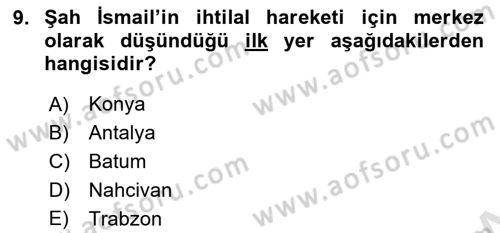 Osmanlı Tarihi (1300-1566) Dersi 2023 - 2024 Yılı Yaz Okulu Sınav Soruları 9. Soru