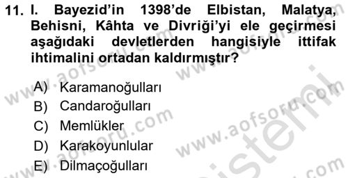 Osmanlı Tarihi (1300-1566) Dersi 2024 - 2025 Yılı (Vize) Ara Sınav Soruları 11. Soru