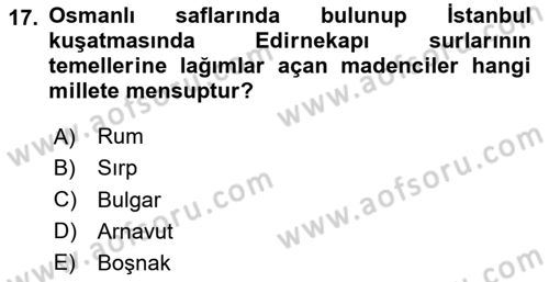 Osmanlı Tarihi (1300-1566) Dersi 2024 - 2025 Yılı (Vize) Ara Sınav Soruları 17. Soru