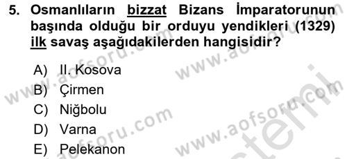 Osmanlı Tarihi (1300-1566) Dersi 2024 - 2025 Yılı (Vize) Ara Sınav Soruları 5. Soru