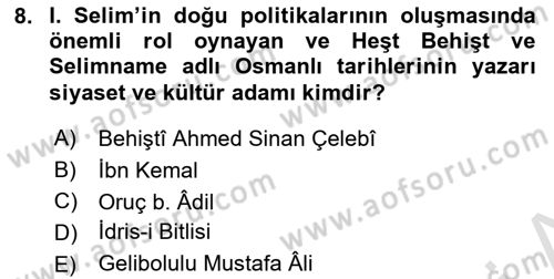 Osmanlı Tarihi (1300-1566) Dersi 2024 - 2025 Yılı (Final) Dönem Sonu Sınav Soruları 8. Soru