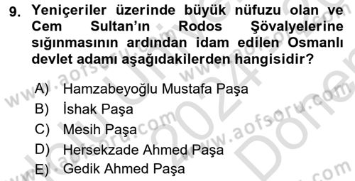 Osmanlı Tarihi (1300-1566) Dersi 2024 - 2025 Yılı (Final) Dönem Sonu Sınav Soruları 9. Soru