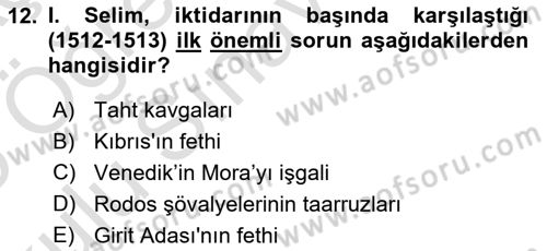 Osmanlı Tarihi (1300-1566) Dersi 2024 - 2025 Yılı Yaz Okulu Sınav Soruları 12. Soru