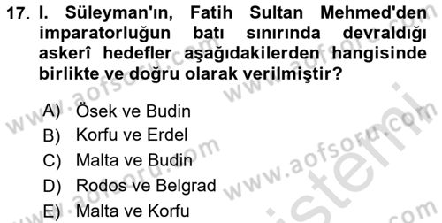 Osmanlı Tarihi (1300-1566) Dersi 2024 - 2025 Yılı Yaz Okulu Sınav Soruları 17. Soru