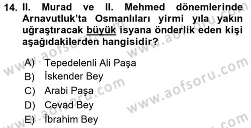 Osmanlı Tarihi (1300-1566) Dersi 2025 - 2026 Yılı (Vize) Ara Sınav Soruları 14. Soru