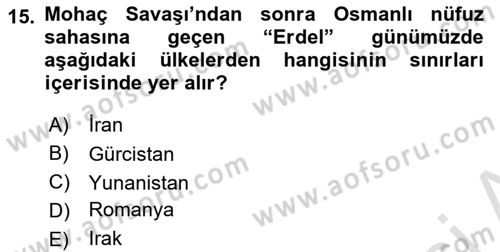Osmanlı Tarihi (1300-1566) Dersi 2025 - 2026 Yılı (Vize) Ara Sınav Soruları 15. Soru