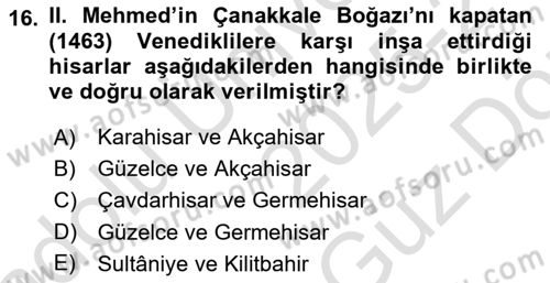 Osmanlı Tarihi (1300-1566) Dersi 2025 - 2026 Yılı (Vize) Ara Sınav Soruları 16. Soru