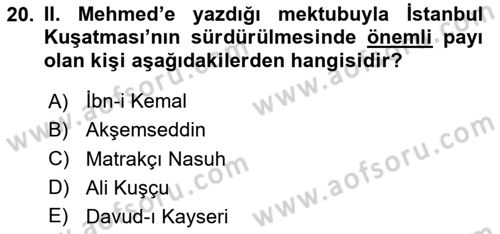 Osmanlı Tarihi (1300-1566) Dersi 2025 - 2026 Yılı (Vize) Ara Sınav Soruları 20. Soru