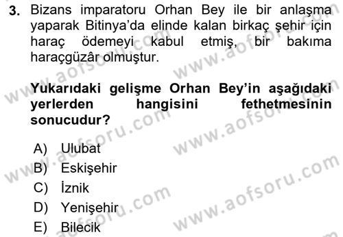 Osmanlı Tarihi (1300-1566) Dersi 2025 - 2026 Yılı (Vize) Ara Sınav Soruları 3. Soru
