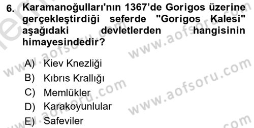 Osmanlı Tarihi (1300-1566) Dersi 2025 - 2026 Yılı (Vize) Ara Sınav Soruları 6. Soru