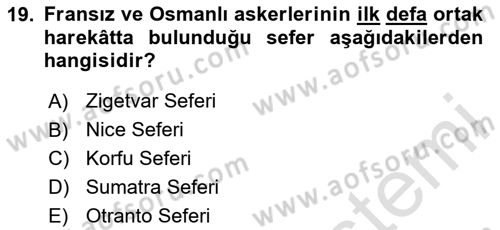 Osmanlı Tarihi (1300-1566) Dersi 2025 - 2026 Yılı Yaz Okulu Sınav Soruları 19. Soru
