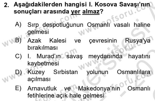 Osmanlı Tarihi (1300-1566) Dersi 2025 - 2026 Yılı Yaz Okulu Sınav Soruları 2. Soru