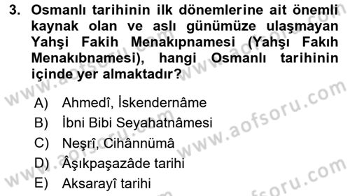 Osmanlı Tarihi (1300-1566) Dersi 2025 - 2026 Yılı Yaz Okulu Sınav Soruları 3. Soru