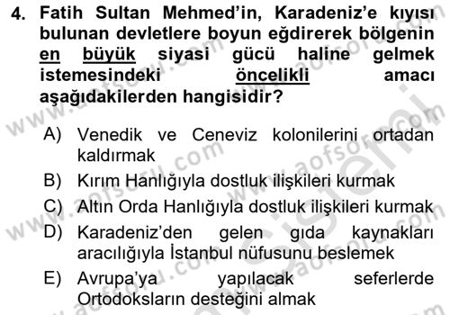 Osmanlı Tarihi (1300-1566) Dersi 2025 - 2026 Yılı Yaz Okulu Sınav Soruları 4. Soru