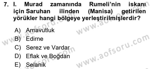 Osmanlı Tarihi (1300-1566) Dersi 2025 - 2026 Yılı Yaz Okulu Sınav Soruları 7. Soru
