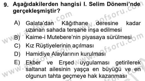 Osmanlı Tarihi (1300-1566) Dersi 2025 - 2026 Yılı Yaz Okulu Sınav Soruları 9. Soru
