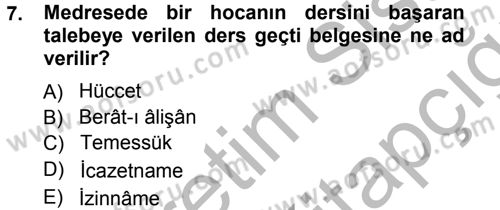 Osmanlı Merkez ve Taşra Teşkilatı Dersi Ara Sınavı Deneme Sınav Soruları 7. Soru