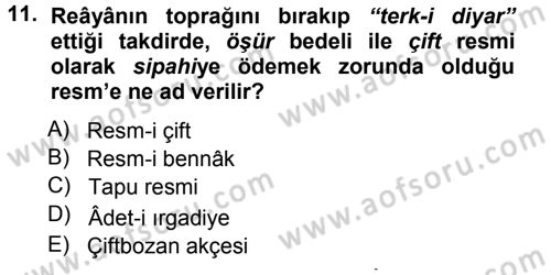 Osmanlı Merkez ve Taşra Teşkilatı Dersi 2012 - 2013 Yılı (Final) Dönem Sonu Sınav Soruları 11. Soru