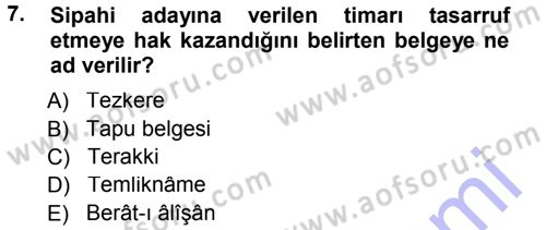Osmanlı Merkez ve Taşra Teşkilatı Dersi 2012 - 2013 Yılı (Final) Dönem Sonu Sınav Soruları 7. Soru
