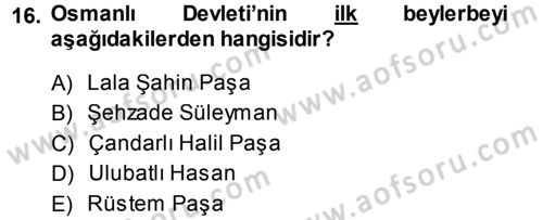 Osmanlı Merkez ve Taşra Teşkilatı Dersi Ara Sınavı Deneme Sınav Soruları 16. Soru