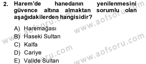 Osmanlı Merkez ve Taşra Teşkilatı Dersi Ara Sınavı Deneme Sınav Soruları 2. Soru
