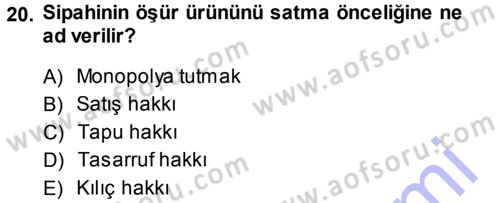 Osmanlı Merkez ve Taşra Teşkilatı Dersi 2013 - 2014 Yılı (Vize) Ara Sınav Soruları 20. Soru