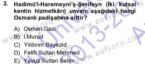 Osmanlı Merkez ve Taşra Teşkilatı Dersi Ara Sınavı Deneme Sınav Soruları 3. Soru
