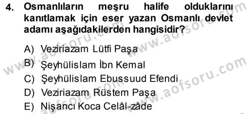 Osmanlı Merkez ve Taşra Teşkilatı Dersi Ara Sınavı Deneme Sınav Soruları 4. Soru