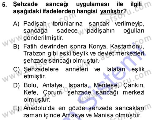 Osmanlı Merkez ve Taşra Teşkilatı Dersi 2013 - 2014 Yılı (Vize) Ara Sınav Soruları 5. Soru