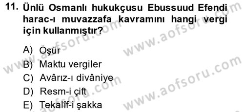 Osmanlı Merkez ve Taşra Teşkilatı Dersi 2013 - 2014 Yılı (Final) Dönem Sonu Sınav Soruları 11. Soru
