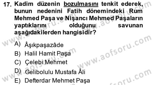 Osmanlı Merkez ve Taşra Teşkilatı Dersi 2013 - 2014 Yılı (Final) Dönem Sonu Sınavı 17. Soru