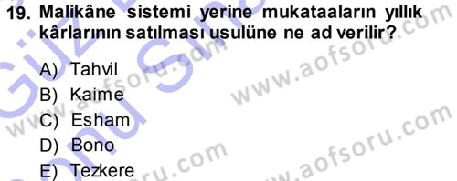 Osmanlı Merkez ve Taşra Teşkilatı Dersi 2013 - 2014 Yılı (Final) Dönem Sonu Sınav Soruları 19. Soru