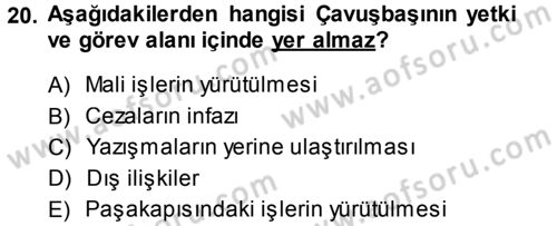 Osmanlı Merkez ve Taşra Teşkilatı Dersi 2013 - 2014 Yılı (Final) Dönem Sonu Sınav Soruları 20. Soru