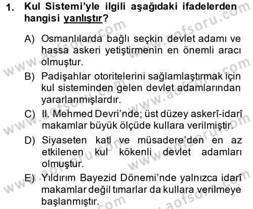 Osmanlı Merkez ve Taşra Teşkilatı Dersi Ara Sınavı Deneme Sınav Soruları 1. Soru