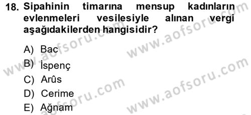 Osmanlı Merkez ve Taşra Teşkilatı Dersi Ara Sınavı Deneme Sınav Soruları 18. Soru