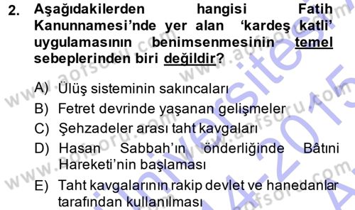 Osmanlı Merkez ve Taşra Teşkilatı Dersi 2014 - 2015 Yılı (Vize) Ara Sınavı 2. Soru