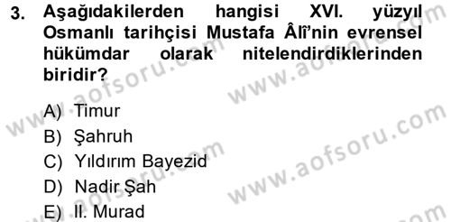 Osmanlı Merkez ve Taşra Teşkilatı Dersi 2014 - 2015 Yılı (Vize) Ara Sınav Soruları 3. Soru